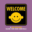 Image for "Welcome: A Mo Willems Guide for New Arrivals"