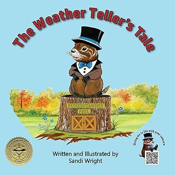 Book cover of 'The Weather Teller's Tale' image of groundhog wearing a top hat