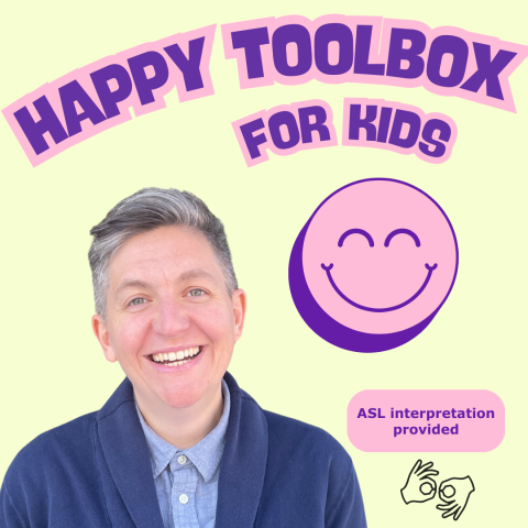 A smiling person is shown with the text "Happy Toolbox For Kids" above them. A purple smiley face and an ASL interpretation symbol are also visible.