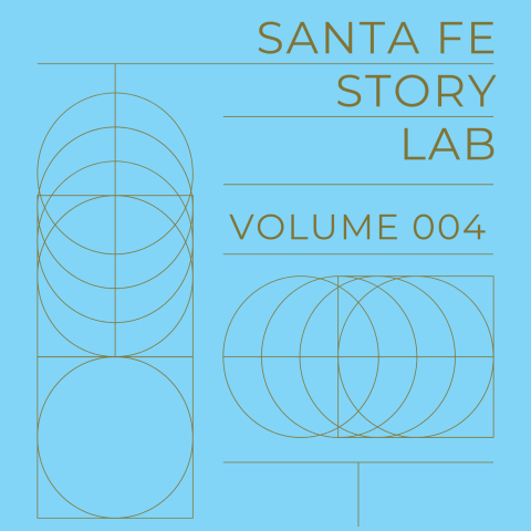 Decorative shapes surround the text SANTA FE STORY LAB VOLUME 004.