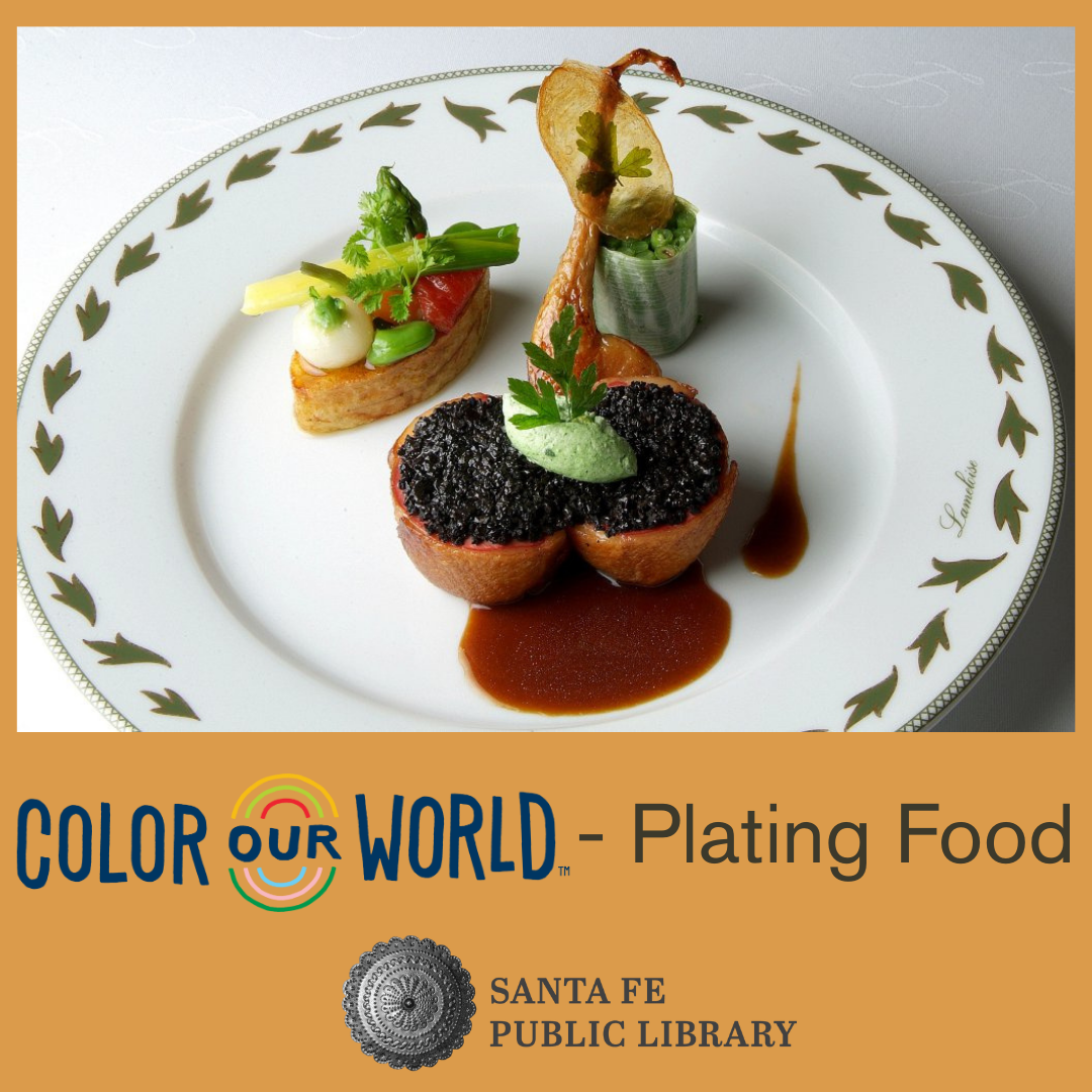 image of an artistic plate of food with the Color Our World loga and text Plating Food