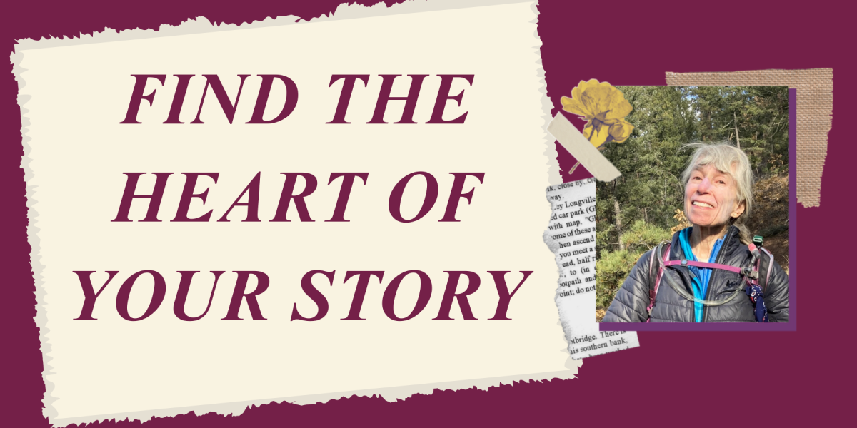 "Find the Heart of Your Story"